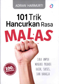 101 Trik Hancurkan Rasa Malas