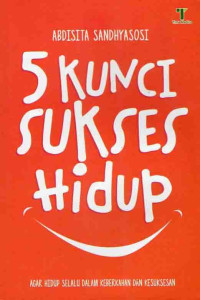 5 Kunci Sukses Hidup