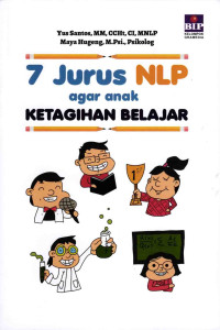 7 Jurus NLP Agar Anak Ketagihan Belajar