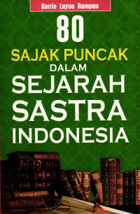 80 Sajak Puncak Dalam Sejarah Sastra Indonesia