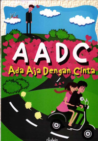 AADC, Ada Aja Dengan Cinta