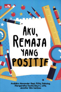 Aku, Remaja Yang Positif