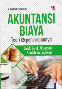 Akuntansi Biaya ( Teori dan Penerapannya )