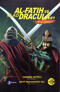 Al-Fatih vs Vlad Dracula #1 Kegelapan