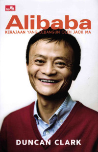 Alibaba Kerajaan Yang Dibangun Oleh Jack MA