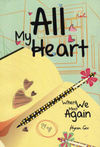 Image of All My Heart, When We Meet Again