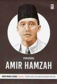 Amir Hamzah ( Paradoks Amir Hamzah )