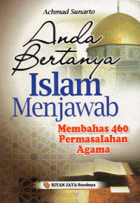 Anda Bertanya Islam Menjawab