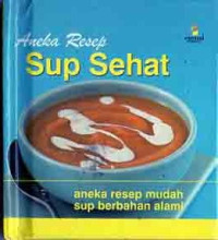 Aneka Resep Sup Sehat