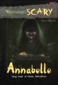 Annabelle, Yang Hadir di Kantin Sekolahmu