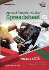 Aplikasi Pengolahan Angka/Spreadsheet Untuk SMK/MAK Kelas X C2