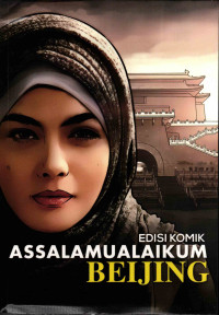 Assalamualaikum Beijing Edisi Komik