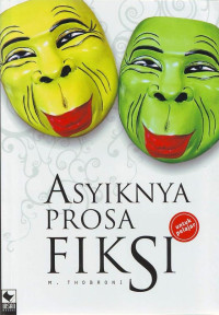 Asyiknya Prosa Fiksi