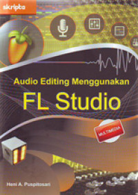 Audio Editing Menggunakan FL Studio