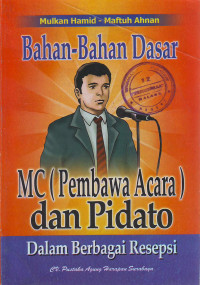 Bahan-Bahan Dasar MC(Pembawa Acara) dan Pidato