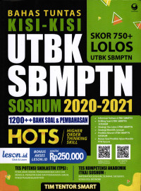 Bahas Tuntas Kisi-Kisi UTBK SBMPTN SOSHUM 2020 - 2021