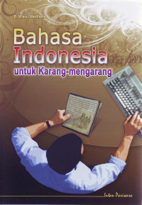 Bahasa Indonesia Untuk Karang-Mengarang