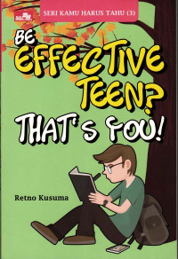 Be Effective Teen? That's You!