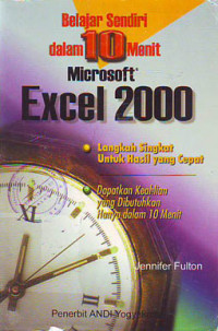 Belajar Sendiri Dalam 10 Menit Microsoft Excel 2000