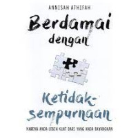 Berdamai Dengan Ketidaksempurnaan: Karena Anda Lebih Kuat Dari Yang Anda Bayangkan