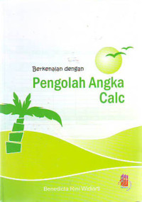 Berkenalan Dengan Pengolah Angka Calc