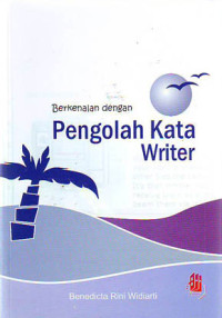 Berkenalan Dengan Pengolah Kata Writer