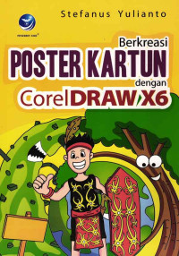 Berkreasi Poster Kartun Dengan CorelDRAW X6