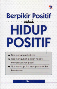 Berpikir Positif untuk Hidup Positif