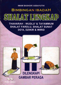 Bimbingan Ibadah Shalat Lengkap