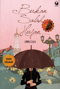 Bukan Salah Hujan