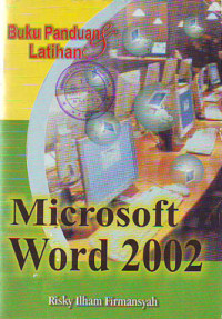 Buku Panduan & Latihan Microsoft Word 2002