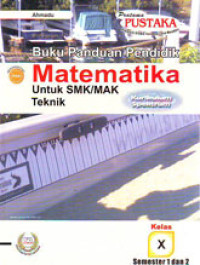 Buku Panduan Pendidik Matematika Untuk SMK-MAK Teknik Kelas X