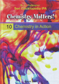 Buku Referensi Chemistry Matters! 10 Chemistry in Action