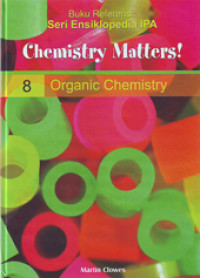 Buku Referensi Chemistry Matters! 8 Organic Chemistry