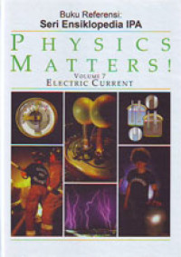 Buku Referensi Physics Matters! Vol. 7 Electric Current