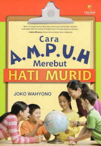 Cara Ampuh Merebut Hati Murid