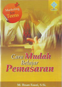 Cara Mudah Belajar Pemasaran