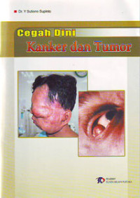 Cegah Dini Kanker dan Tumor