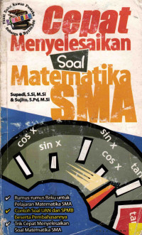 Cepat Menyelesaikan Soal Matematika SMA
