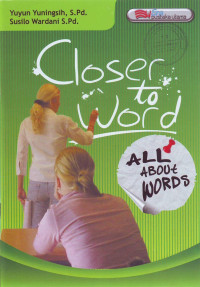 Closer to Word