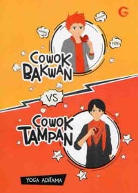 Cowok Bakwan VS Cowok Tampan