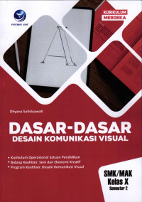 Dasar-Dasar Desain Komunikasi Visual SMK/MAK Kelas X Semester 2