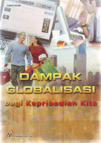 Dampak Globalisasi bagi Kepribadian Kita