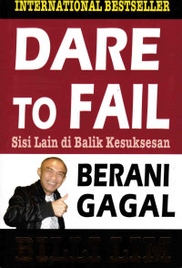 Dare to Fail, Berani Gagal