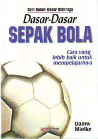 Dasar-Dasar Sepak Bola