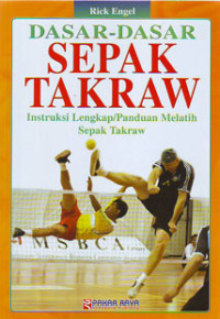 Dasar-Dasar Sepak Takraw