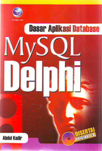 Dasar Aplikasi Database MySQL Delphi