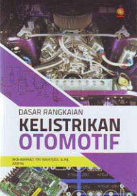 Dasar Rangkaian Kelistrikan Otomotif
