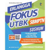 Erlangga Fokus UTBK SBMPTN SOSHUM