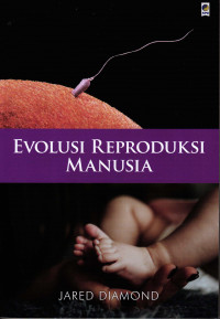 Evolusi Reproduksi Manusia